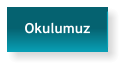 Okulumuz